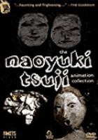 The Naoyuki Tsuji animation collection /