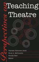 Perspectives on teaching theatre /