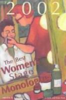 The Best women's stage monologues of 2002 /