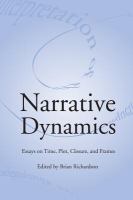 Narrative dynamics : essays on time, plot, closure, and frames /