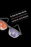 To seek out new worlds : science fiction and world politics /