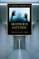 The Cambridge companion to the modern Gothic /