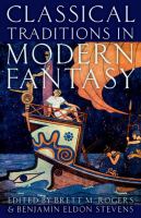 Classical traditions in modern fantasy /