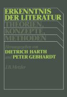 Erkenntnis der Literatur : Theorien, Konzepte, Methoden der Literaturwissenschaft /