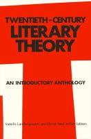 Twentieth century literary theory : an introductory anthology /