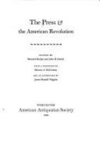 The Press & the American Revolution /