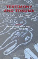 Testimony and trauma engaging common ground /