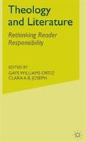 Theology and literature : rethinking reader responsibility /