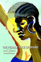 The female face of shame /
