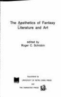 The Aesthetics of fantasy literature and art /