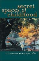 Secret spaces of childhood /