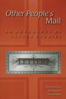Other people's mail : an anthology of letter stories /