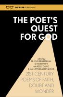 The poet's quest for God : 21st century poems of faith, doubt and wonder /