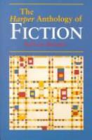 The Harper anthology of fiction /