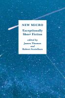 New micro : exceptionally short fiction /