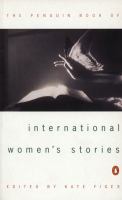 The Penguin book of international women's stories /