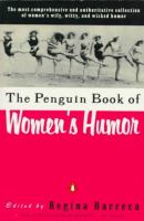 The Penguin book of women's humor /