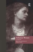 Arthurian women : a casebook /