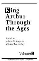 King Arthur through the ages /