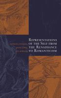 Representations of the self from the Renaissance to Romanticism /