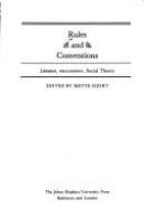 Rules and conventions : literature , philosophy, social theory /