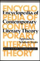 Encyclopedia of contemporary literary theory : approaches, scholars, terms /