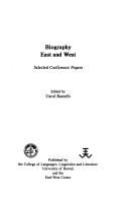 Biography East and West : conference papers /