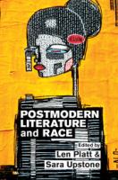 Postmodern literature and race /