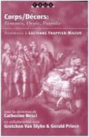 Corps/décors : Femmes, orgie, parodie. Hommage à Lucienne Frappier-Mazur /