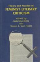 Theory and practice of feminist literary criticism /