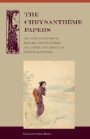 The Chrysanthème papers : The pink notebook of Madame Chrysanthème and other documents of French Japonisme /