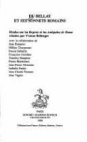 Du Bellay et ses sonnets romains : études sur les Regrets et les Antiquitez de Rome /