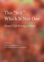 This 'self' which is not one : women's life writing in French /