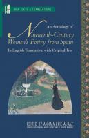 An anthology of nineteenth-century women's poetry from Spain : in English translation, with original text /