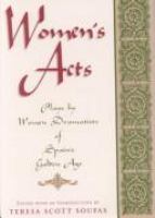 Women's acts : plays by women dramatists of Spain's Golden Age /