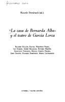 La Casa de Bernarda Alba y el teatro de García Lorca /