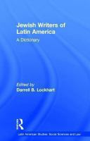 Jewish writers of Latin America : a dictionary /