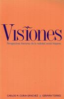 Visiones : perspectivas literarias de la realidad social hispana /