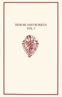 Sidrak and Bokkus : a parallel-text edition from Bodleian Library, MS Laud Misc. 559 and British Library, MS Lansdowne 793 /