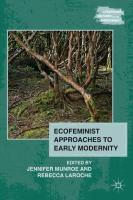 Ecofeminist approaches to early modernity /