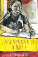 Jewish women writers in Britain /