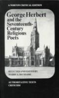 George Herbert and the seventeenth-century religious poets : authoritative texts criticism /