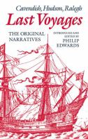 Last voyages--Cavendish, Hudson, Ralegh : the original narratives /