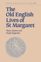 The Old English lives of St. Margaret /