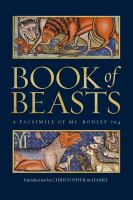 Book of beasts : a facsimile of MS Bodley 764 /