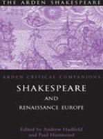 Shakespeare and Renaissance Europe /