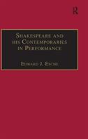 Shakespeare and his contemporaries in performance /