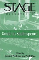 The stage directions guide to Shakespeare /