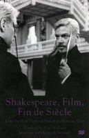 Shakespeare, film, fin de siècle /
