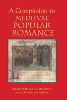 A companion to medieval popular romance /